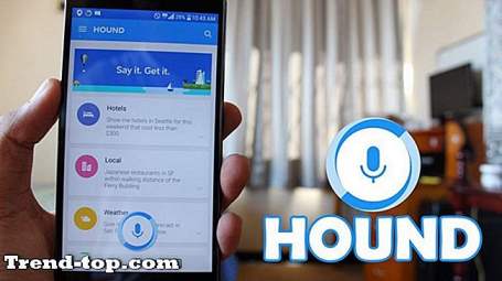 15 aplicaciones como HOUND Voice Search y Mobile Assistant para Android